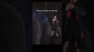 Tipos de ninja em Naruto shorts short naruto narutoshippuden [upl. by Ayerim]