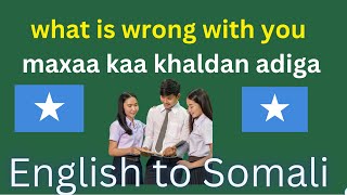 English Phrases for everyday conversation English Somali [upl. by Voltmer224]