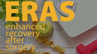 Enhanced Recovery After Surgery ERAS  Patient Education [upl. by Ahseik506]