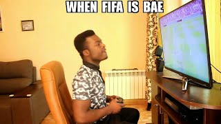 When Fifa Is Bae [upl. by Menard]