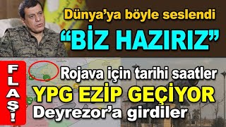 Rojava’da tarihi saatler Yepege Derazor’a girdi Mazlum Abdi’den Flaş açıklamalar işte son durum [upl. by Jonathan900]