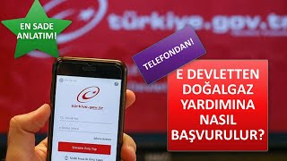 DOĞALGAZ YARDIM BAŞVURLARI BAŞLADI E DEVLETTEN DOĞALGAZ YARDIM BAŞVURUSU NASIL YAPILIR [upl. by Asital668]