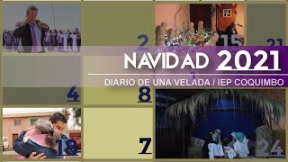 Obra quotDiario de una Veladaquot  Programa de navidad 2021 IEP Coquimbo [upl. by Abeh]