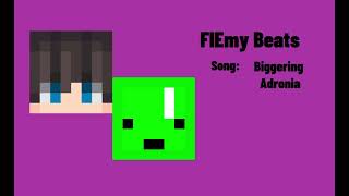 FlEmy Beats Biggering Adronia [upl. by Akemehc334]