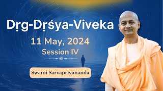 Drig Drishya Viveka  Session 4  Swami Sarvapriyananda [upl. by Eiramannod]