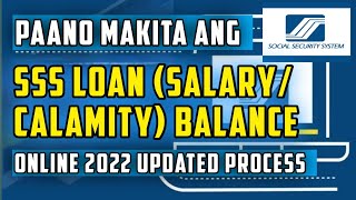 SSS LOAN BALANCE HOW TO CHECK YOUR SSS LOAN BALANCE ONLINE 2022 UPDATED PROCESS [upl. by Gariepy]