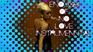 Keyshia Cole Enough Of No Love instrumental [upl. by Tiffy602]