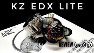 KZ EDX LITE review தமிழ் 700₹க்கு தெறி sound🔥🔥🔥headphonezone kzedxlite kz iem [upl. by Floyd]