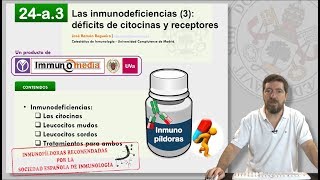 24a3 LAS INMUNODEFICIENCIAS 3 DÉFICITS DE CITOCINAS Y RECEPTORES [upl. by Jillana222]