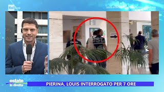 Pierina Louis interrogato per 7 ore  Estate in diretta 25062024 [upl. by Seward234]