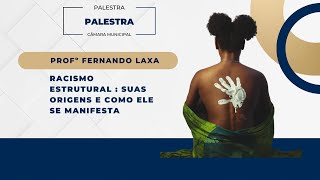 RACISMO ESTRUTURAL SUAS ORIGENS E COMO ELA SE MANIFESTA [upl. by Widera139]