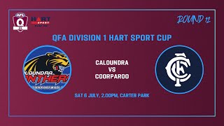 Caloundra vs Coorparoo Rd 12 Mens Div 1 AFL 6th July [upl. by Nameerf]