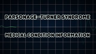 Parsonage–Turner syndrome Medical Condition [upl. by Eninnaj312]