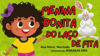 A MENINA BONITA DO LAÇO DE FITA  HISTÓRIA AUDIOBOOKLIVROCONTAÇÃO DE HISTÓRIA [upl. by Ylreveb135]