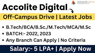 Accolite Digital OffCampus Drive  2022  2023 BATCH  No Criteria Many Courses  Salary 5 LPA [upl. by Tressia]