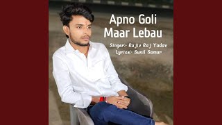 Apno Goli Maar Lebau [upl. by Elocon]