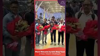 🌷Welcome at Raipur Airport  Great full For the Support Thank You Team Safe Shop sanjayjain [upl. by Nnuahs545]