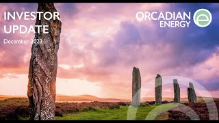 ORCADIAN ENERGY PLC  Pilot farmout and portfolio update [upl. by Cheshire]