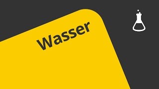 Wasser Eigenschaften Summenformel und chemische Bindung im Wassermolekül  Chemie [upl. by Egag]