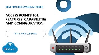 Access Points 101 Features Capabilities and Configuration [upl. by Ettenirt]