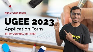 How to fill UGEE 2023 Application Form  Why to Join IIIT Hyderabad  Inspirational Person IIITprep [upl. by Ennaeed]