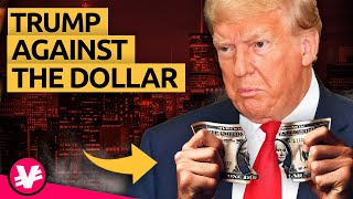 Why Does Trump Want to Crash the Dollar [upl. by Neilson]