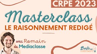 COMMENT RÉUSSIR SON RAISONNEMENT RÉDIGÉ   CRPE 2023 brilleauconcours amp mediaclasse [upl. by Dlopoel]