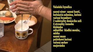 Valašská kyselica  recept Jarka Kašpara [upl. by Ymia]