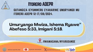 Rwamagana Gutangiza Icyumweru cyahariwe Umuryango mu Itorero ADEPR 1217082024 [upl. by Teilo]