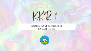 KKR1  Konferensi Wanita SIB Sabah ke27 [upl. by Asilet856]