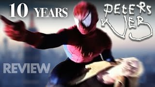 Peters Web — 10 Year Retrospective  Fan Film Review [upl. by Nnov139]