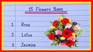 15 Flowers Name in English  फूलों के नाम इंग्लिश में  Flowers Name in English [upl. by Enirtak543]