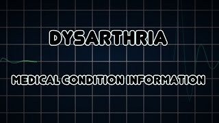 Dysarthria Medical Condition [upl. by Htebaile]