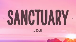 Joji  Sanctuary Lyrics [upl. by Lladnar937]