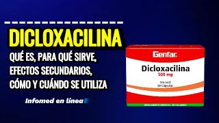 Qué es Dicloxacilina y Para qué Sirve Cuál es la dosis de Dicloxacilina y Cómo se Toma [upl. by Puff]