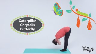 Caterpillar Chrysalis Butterfly Kids Yoga Flow  Kids Yoga Music and Mindfulness with Yo Re Mi [upl. by Jez908]