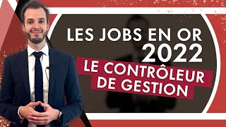 Le Contrôleur de Gestion un Job en Or 2022 ✨ [upl. by Pauwles227]