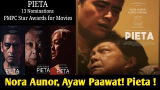 Nora Aunor Grabe PIETA  13 Nominations sa PMPC AWARDS 2024❗ [upl. by Ahsiemat746]