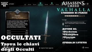 ASSASSINS CREED VALHALLA OCCULTATI Trova le chiavi degli Occulti Diodurum Champlieu Gisacum Lutetia [upl. by Ozzie]