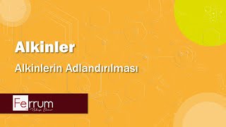 Alkinlerin Adlandırılması  Alkinler  Hidrokarbonlar [upl. by Nidia438]