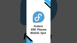 Fedora KDE Plasma Mobile Spin fedora kdeplasmaMobile [upl. by Casady]