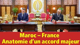 Maroc – France  Anatomie d’un accord majeur [upl. by Irtimed297]