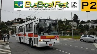 Bus Brasil Fest 2018  Parte 2 FINAL Saída dos ônibus Brazilian Buses [upl. by Armillda506]