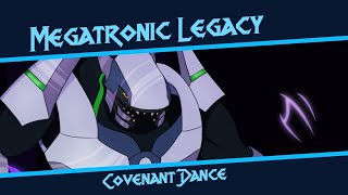 Megatronic Legacy Music Covenant Dance [upl. by Ailedamla]