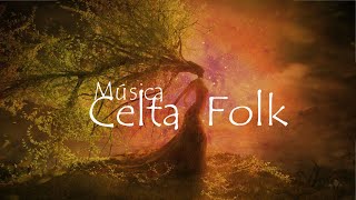 Música Celta  Música Folk  Celtic Music Folk [upl. by Elleynod]