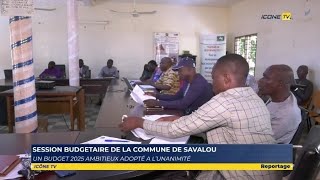 SAVALOU  UN BUDGET 2025 AMBITIEUX ADOPTÉ À LUNANIMITÉ PAR LES CONSEILLERS COMMUNAUX [upl. by Nit998]