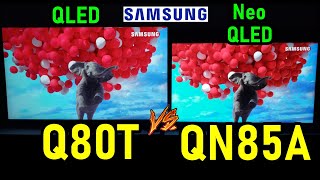 SAMSUNG Q80T vs QN85A QLED vs Neo QLED ¿Cuál es Mejor Smart TV 4K en CalidadPrecio [upl. by Costanza]