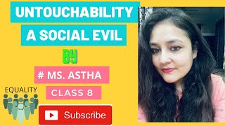 UNTOUCHABILITY  A SOCIAL EVIL  RATNA SAGAR BOOK  CLASS 8  ASTHA SOTI [upl. by Niemad]