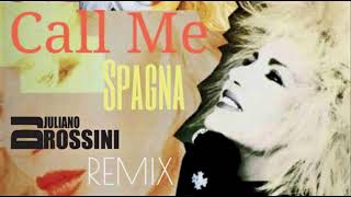 Spagna  Call Me  Remix DJ Juliano Rossini [upl. by Shields]