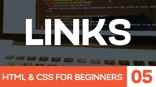 HTML amp CSS for Beginners Part 5 Links [upl. by Elletsyrk]